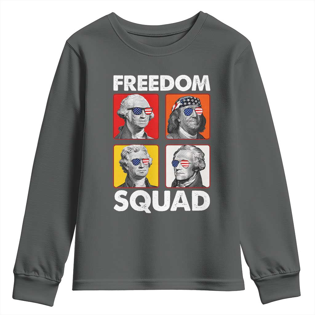 Freedom Squad Founding Fathers Youth Sweatshirt American Revolution 4th of July