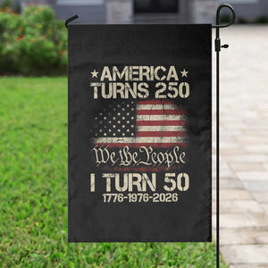 America Turns 250 I Turn 50 Garden Flag 50th Birthday 250th Anniversary USA 1776 1976 2026 TS11 Print Your Wear
