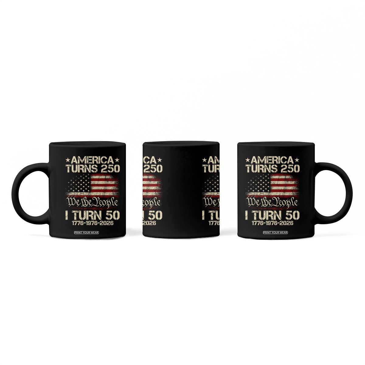 America Turns 250 I Turn 50 Coffee Mug 50th Birthday 250th Anniversary USA 1776 1976 2026 TS11 Print Your Wear
