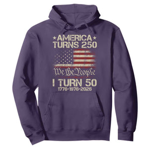 America Turns 250 I Turn 50 Hoodie 50th Birthday 250th Anniversary USA 1776 1976 2026 TS11 Purple Print Your Wear