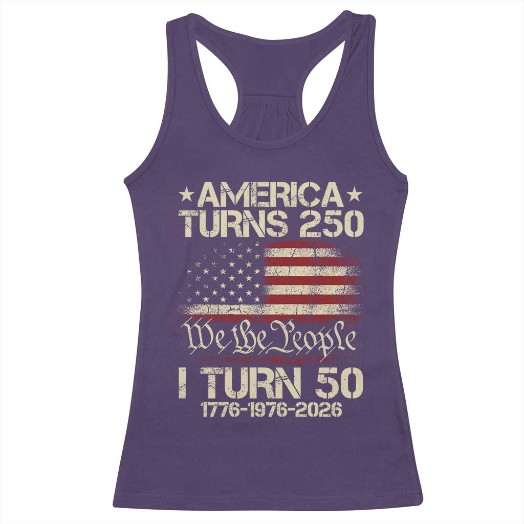 America Turns 250 I Turn 50 Racerback Tank Top 50th Birthday 250th Anniversary USA 1776 1976 2026 TS11 Purple Print Your Wear