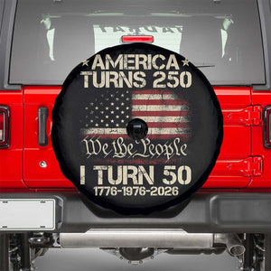 America Turns 250 I Turn 50 Spare Tire Cover 50th Birthday 250th Anniversary USA 1776 1976 2026 TS11 Black Print Your Wear