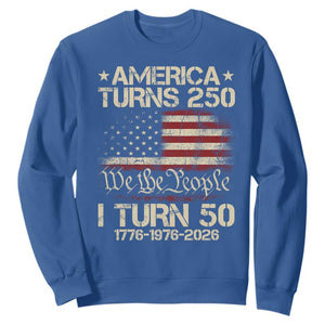 America Turns 250 I Turn 50 Sweatshirt 50th Birthday 250th Anniversary USA 1776 1976 2026 TS11 Royal Blue Print Your Wear