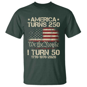 America Turns 250 I Turn 50 T Shirt 50th Birthday 250th Anniversary USA 1776 1976 2026 TS11 Dark Forest Green Print Your Wear