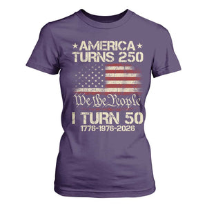 America Turns 250 I Turn 50 T Shirt For Women 50th Birthday 250th Anniversary USA 1776 1976 2026 TS11 Purple Print Your Wear