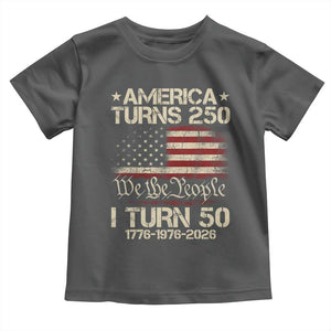 America Turns 250 I Turn 50 Toddler T Shirt 50th Birthday 250th Anniversary USA 1776 1976 2026 TS11 Dark Heather Print Your Wear