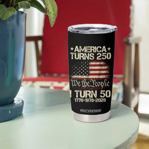 America Turns 250 I Turn 50 Tumbler Cup 50th Birthday 250th Anniversary USA 1776 1976 2026 TS11 Print Your Wear