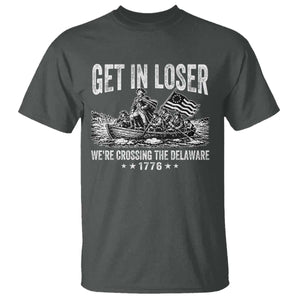 Get In Loser We Are Crossing The Delaware T Shirt Funny George Washington 250th 4th Of July TS11 Dark Heather Print Your Wear