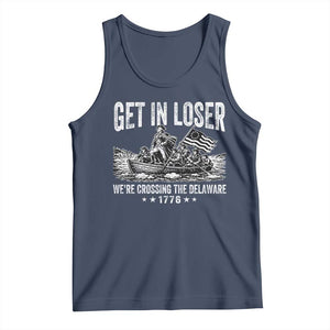 Get In Loser We Are Crossing The Delaware Tank Top Funny George Washington 250th 4th Of July TS11 Navy Print Your Wear