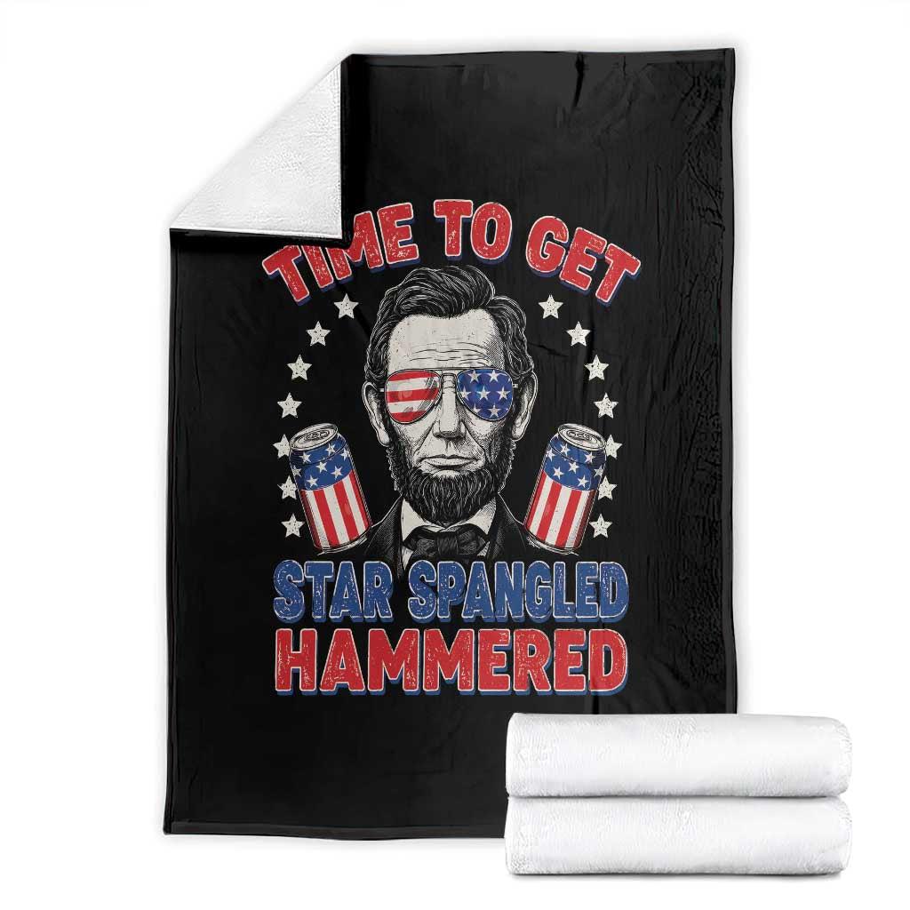 Time To Get Star Spangled Hammered Abraham Lincoln Throw Blanket Funny 4th of July TS11 Black Print Your Wear