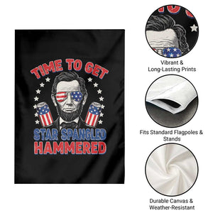 Time To Get Star Spangled Hammered Abraham Lincoln Garden Flag Funny 4th of July