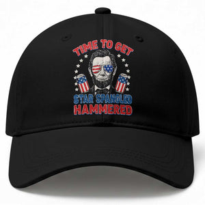 Time To Get Star Spangled Hammered Abraham Lincoln Baseball Cap Funny 4th of July