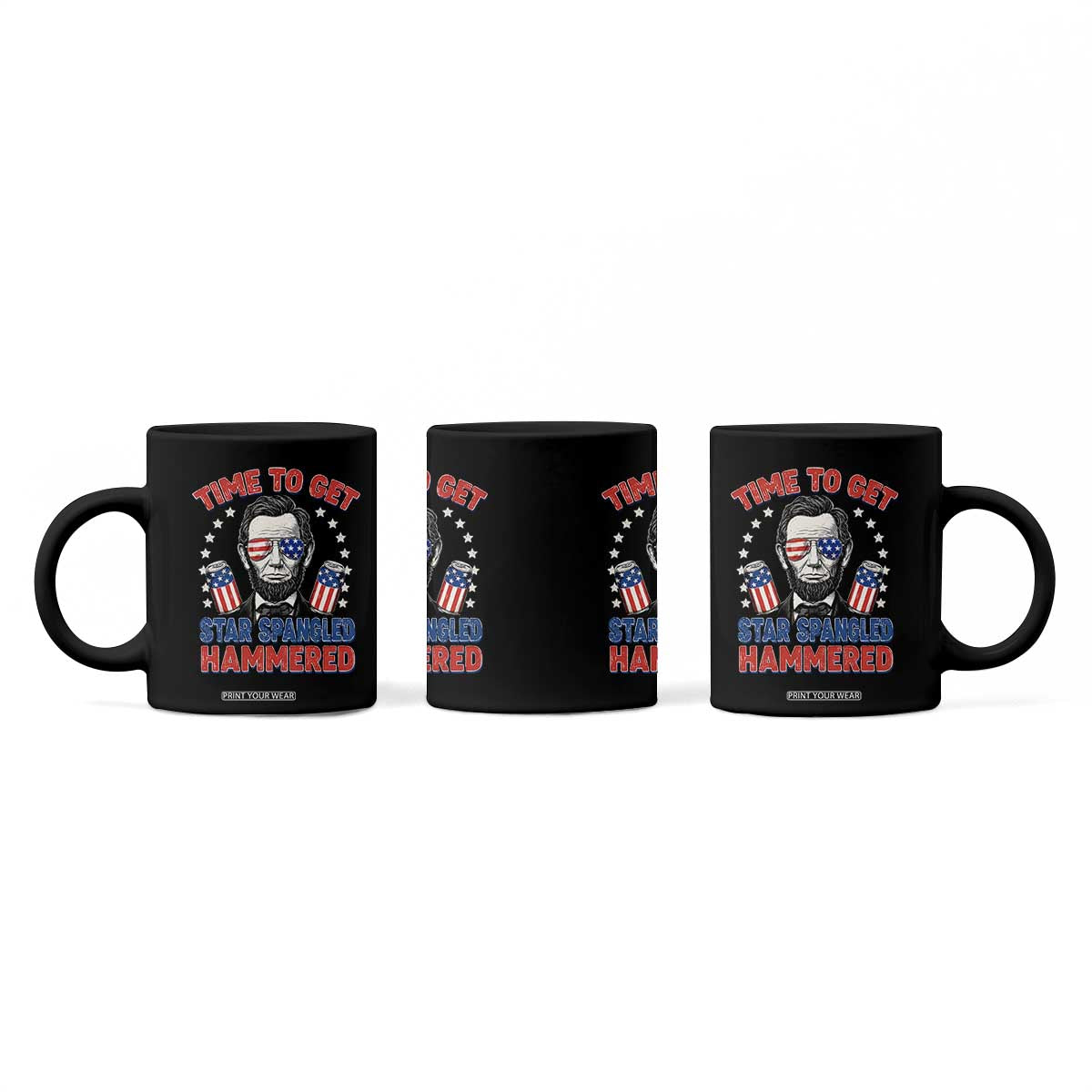 Time To Get Star Spangled Hammered Abraham Lincoln Coffee Mug Funny 4th of July
