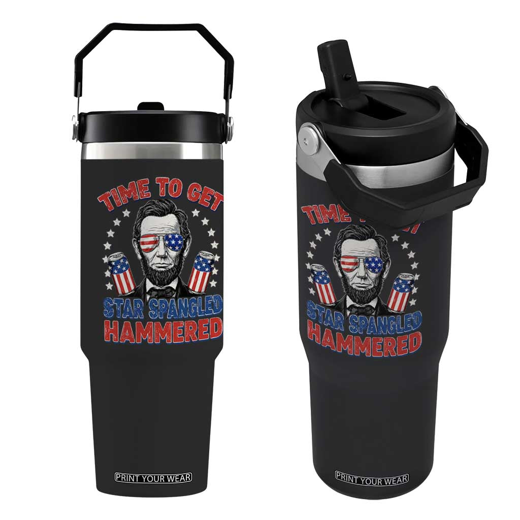 Time To Get Star Spangled Hammered Abraham Lincoln Flip Straw Tumbler Funny 4th of July