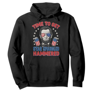 Time To Get Star Spangled Hammered Abraham Lincoln Hoodie Funny 4th of July