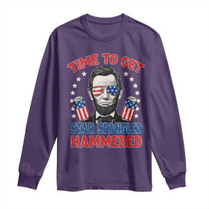 Time To Get Star Spangled Hammered Abraham Lincoln Long Sleeve Shirt Funny 4th of July
