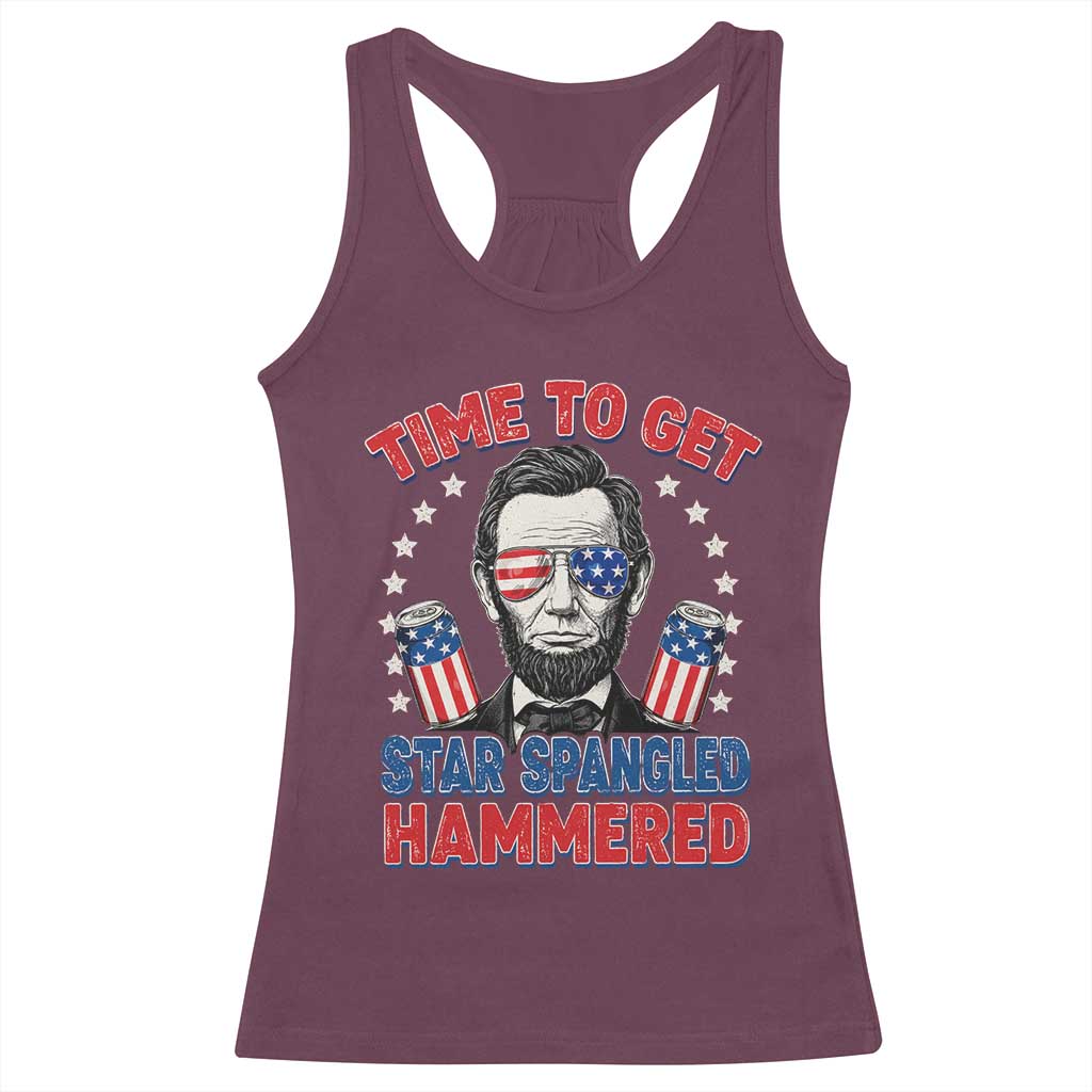 Time To Get Star Spangled Hammered Abraham Lincoln Racerback Tank Top Funny 4th of July