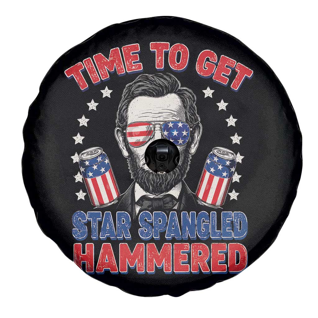 Time To Get Star Spangled Hammered Abraham Lincoln Spare Tire Cover Funny 4th of July