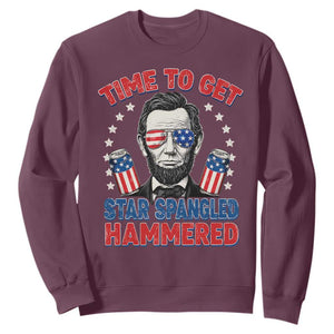 Time To Get Star Spangled Hammered Abraham Lincoln Sweatshirt Funny 4th of July
