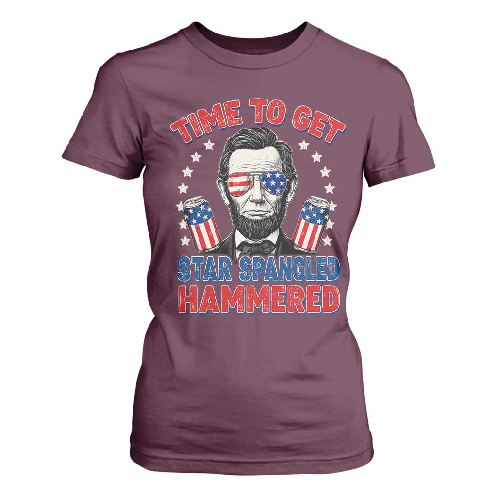 Time To Get Star Spangled Hammered Abraham Lincoln T Shirt For Women Funny 4th of July