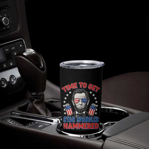 Time To Get Star Spangled Hammered Abraham Lincoln Tumbler Cup Funny 4th of July