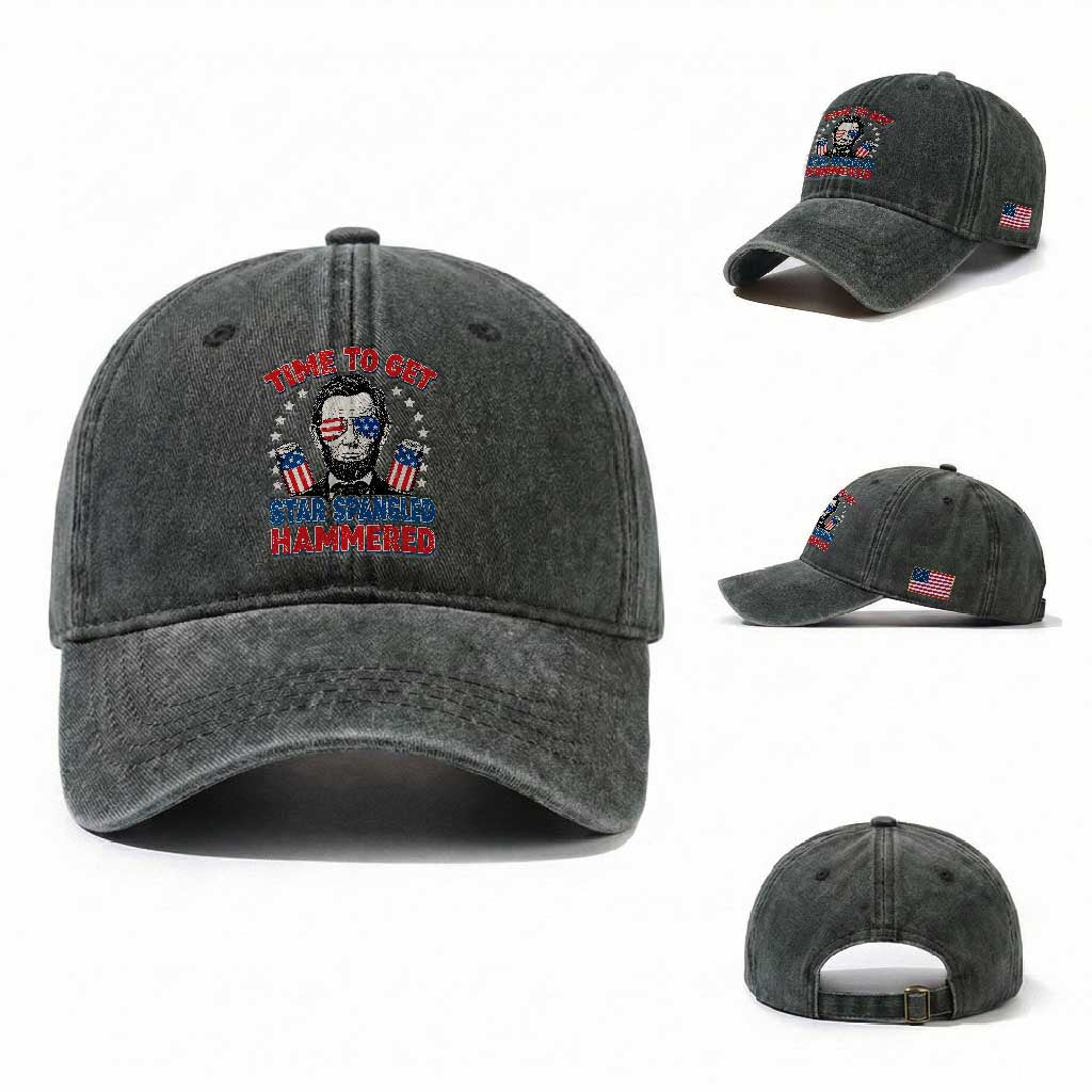 Time To Get Star Spangled Hammered Abraham Lincoln Washed Cotton Baseball Cap Funny 4th of July