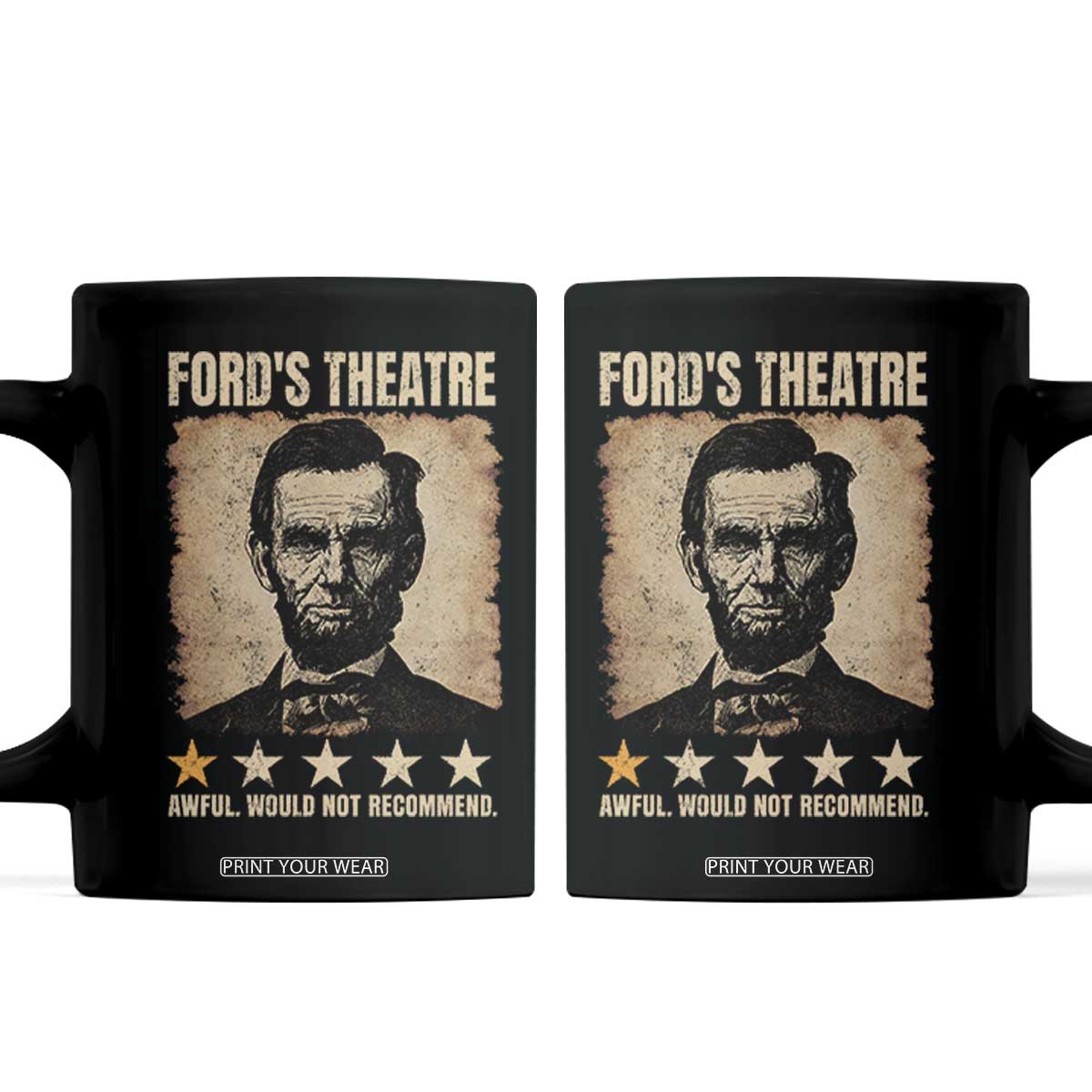 Abraham Lincoln Ford's Theatre Coffee Mug Awful Would Not Recommend Funny US History