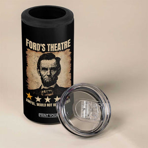 Abraham Lincoln Ford's Theatre 4 in 1 Can Cooler Tumbler Awful Would Not Recommend Funny US History