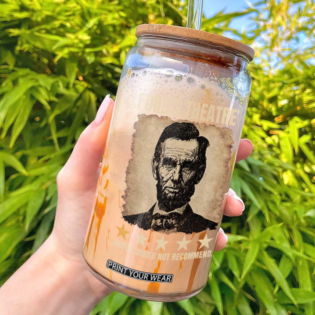 Abraham Lincoln Ford's Theatre Glass Can Awful Would Not Recommend Funny US History