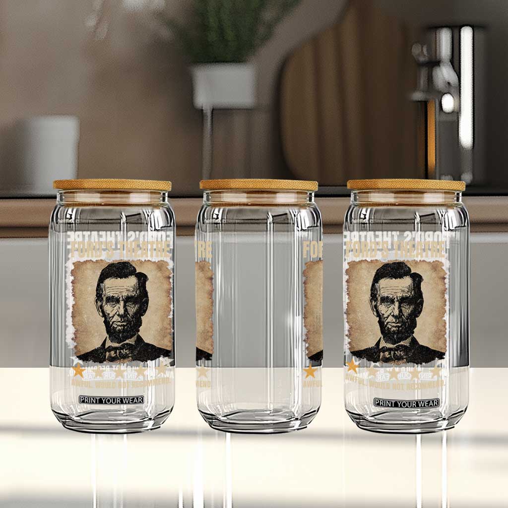 Abraham Lincoln Ford's Theatre Glass Can Awful Would Not Recommend Funny US History