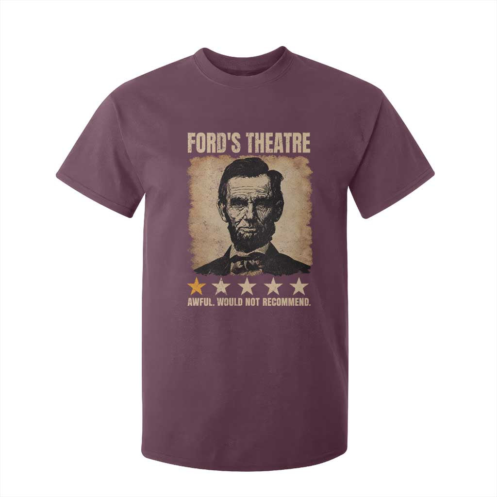 Abraham Lincoln Ford's Theatre T Shirt For Kid Awful Would Not Recommend Funny US History