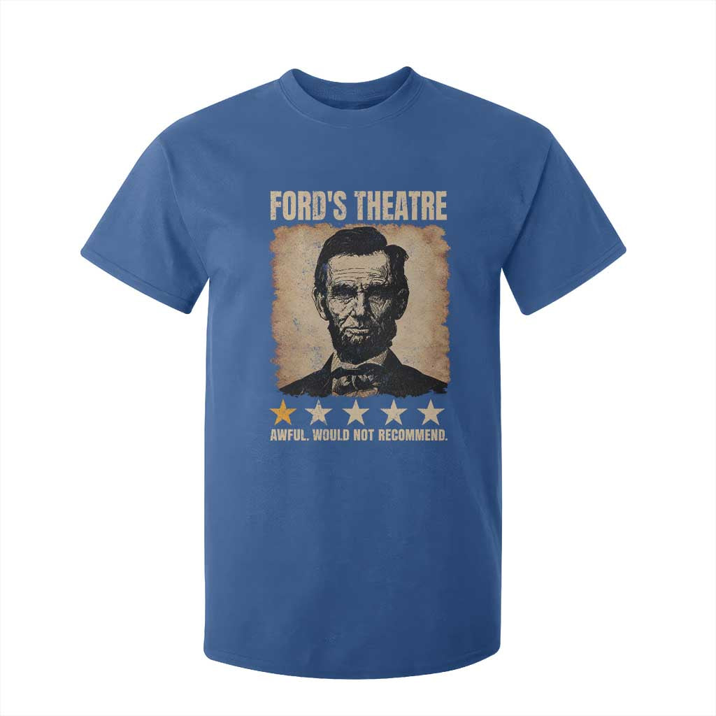 Abraham Lincoln Ford's Theatre T Shirt For Kid Awful Would Not Recommend Funny US History