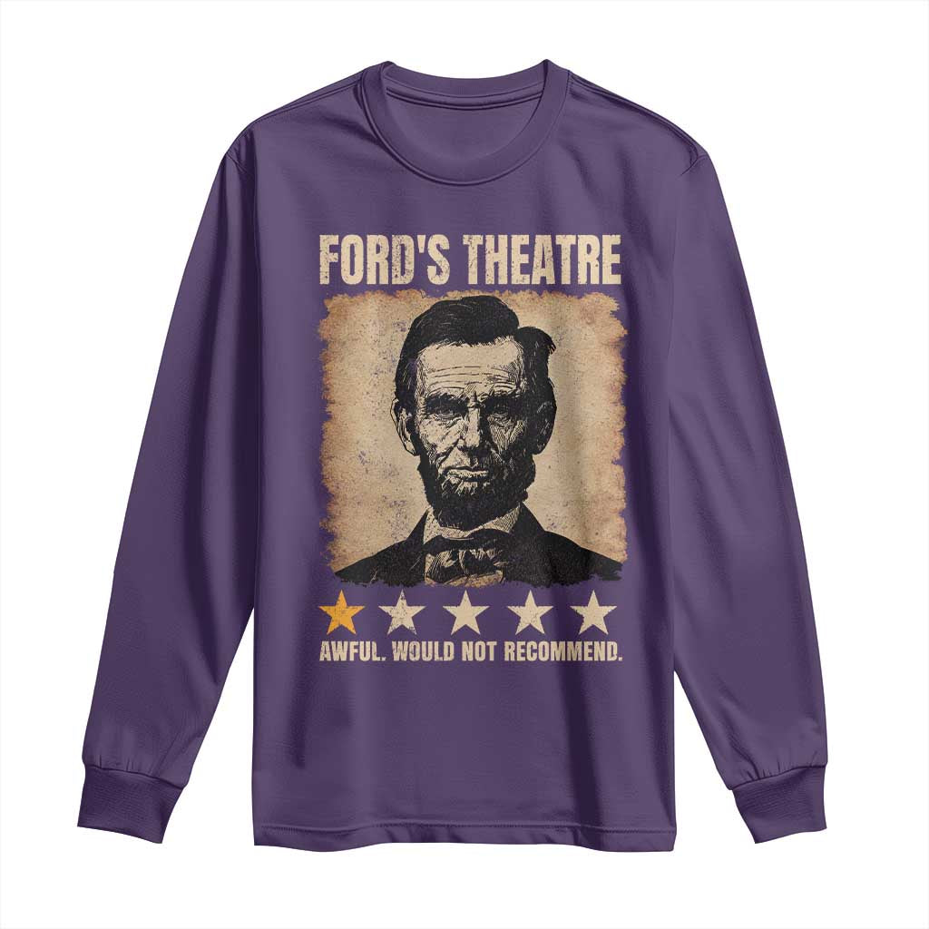 Abraham Lincoln Ford's Theatre Long Sleeve Shirt Awful Would Not Recommend Funny US History