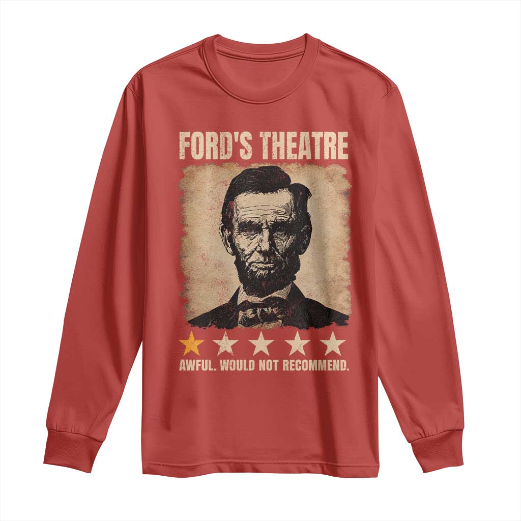 Abraham Lincoln Ford's Theatre Long Sleeve Shirt Awful Would Not Recommend Funny US History