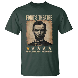 Abraham Lincoln Ford's Theatre T Shirt Awful Would Not Recommend Funny US History