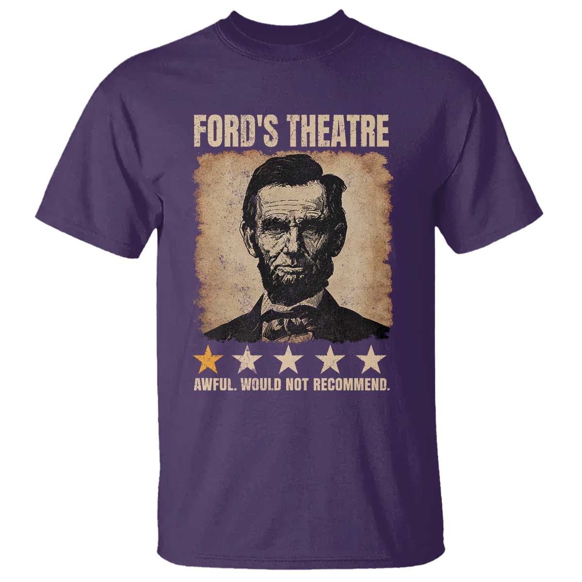 Abraham Lincoln Ford's Theatre T Shirt Awful Would Not Recommend Funny US History