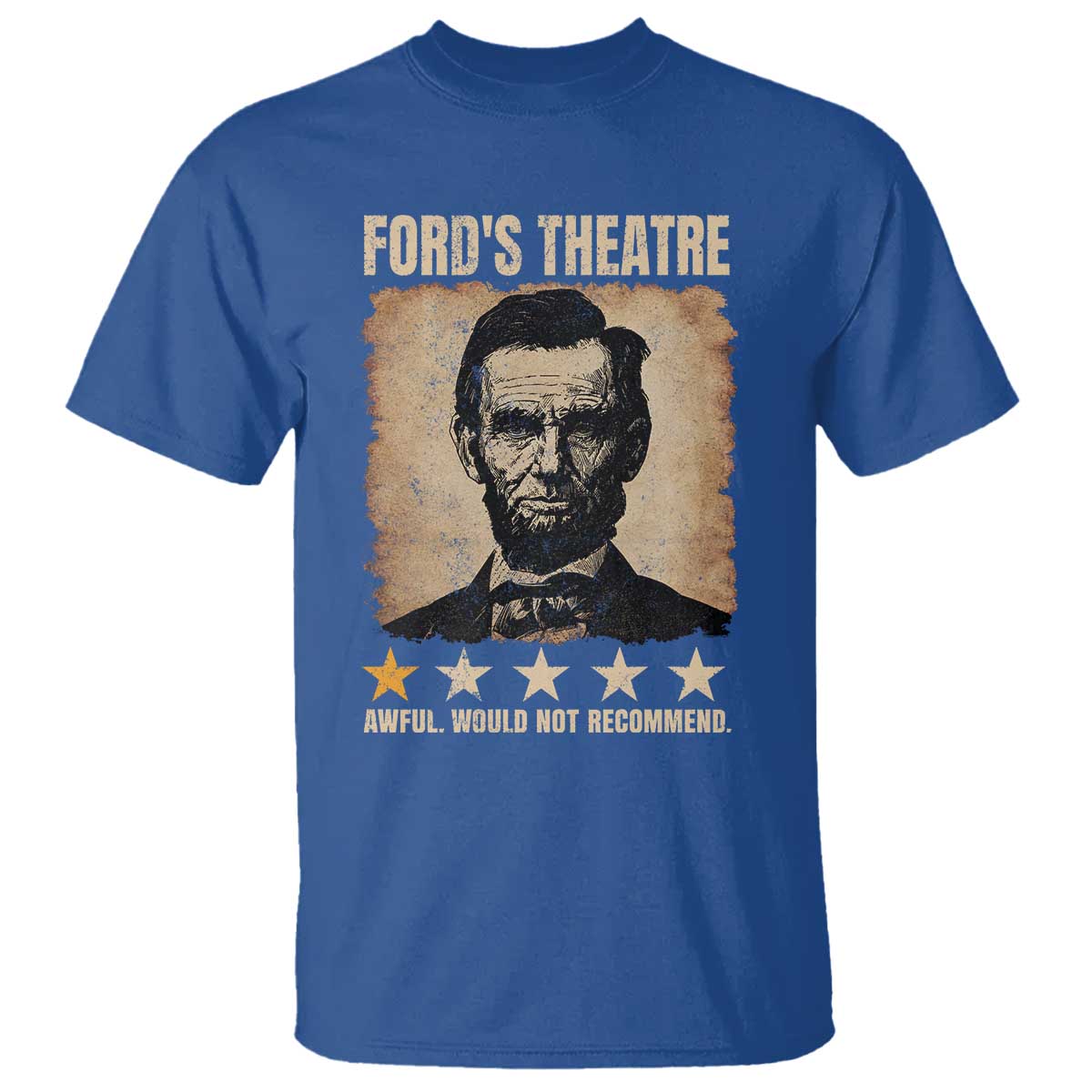 Abraham Lincoln Ford's Theatre T Shirt Awful Would Not Recommend Funny US History