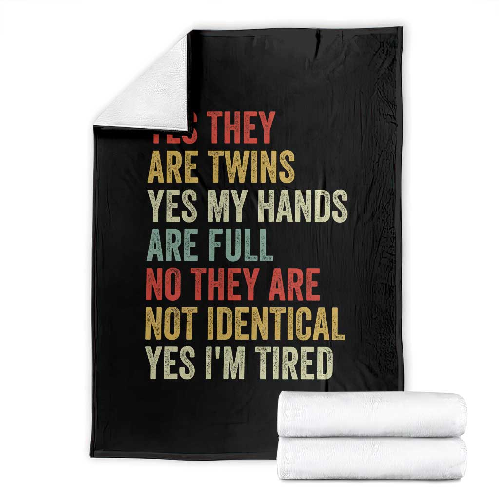 Twin Mom Twin Dad Throw Blanket Yes They Are Twins My Hands Are Full Yes I Am Tired