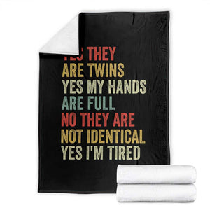 Twin Mom Twin Dad Throw Blanket Yes They Are Twins My Hands Are Full Yes I Am Tired
