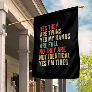 Twin Mom Twin Dad Garden Flag Yes They Are Twins My Hands Are Full Yes I Am Tired
