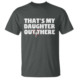 Funny That's My Daughter Out There T Shirt Gymnast Parents Support TS11 Dark Heather Print Your Wear