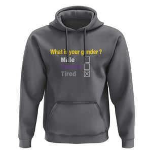 Funny Non Binary Hoodie What Is Your Gender Male Female Tired LGBT Pride Enby Flag TS11 Charcoal Print Your Wear