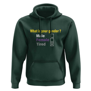 Funny Non Binary Hoodie What Is Your Gender Male Female Tired LGBT Pride Enby Flag TS11 Dark Forest Green Print Your Wear
