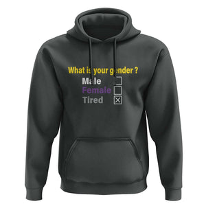 Funny Non Binary Hoodie What Is Your Gender Male Female Tired LGBT Pride Enby Flag TS11 Dark Heather Print Your Wear