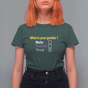 Funny Non Binary T Shirt For Women What Is Your Gender Male Female Tired LGBT Pride Enby Flag TS11 Dark Forest Green Print Your Wear