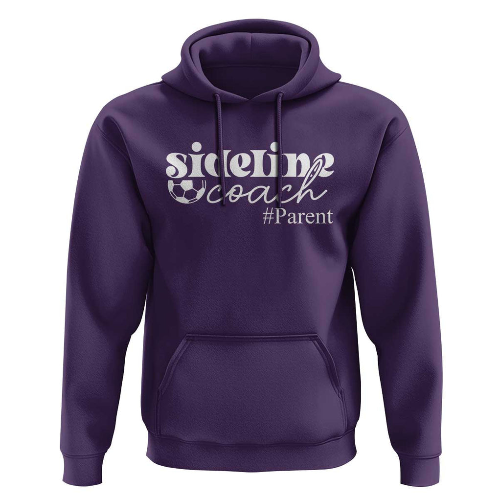 Funny Sideline Coach Parent Hoodie Soccer Mom Dad Football TS11 Purple Print Your Wear