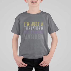 Non Binary T Shirt For Kid I'm Just A They Them Outcausing May Hem Enby Flag TS11 Charcoal Print Your Wear