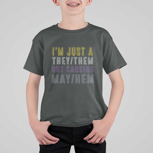 Non Binary T Shirt For Kid I'm Just A They Them Outcausing May Hem Enby Flag TS11 Dark Heather Print Your Wear