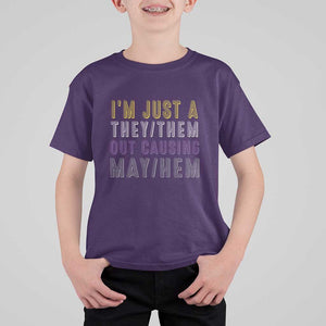 Non Binary T Shirt For Kid I'm Just A They Them Outcausing May Hem Enby Flag TS11 Purple Print Your Wear