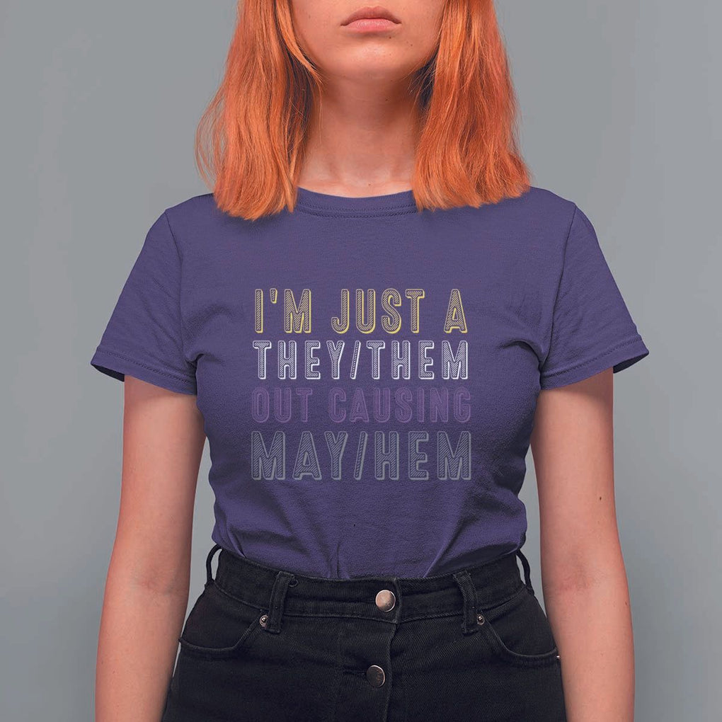 Non Binary T Shirt For Women I'm Just A They Them Outcausing May Hem Enby Flag TS11 Purple Print Your Wear